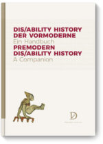 Dis/ability History der Vormoderne – Ein Handbuch