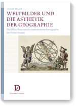 Weltbilder und die Ästhetik der Geographie